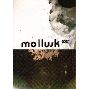MOLLUSK Vol #3