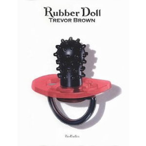 Trevor Brown – Rubber Doll