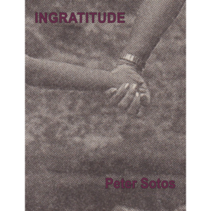 Peter Sotos - Ingratitude