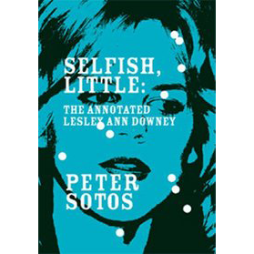 Peter Sotos - Selfish, Little
